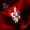 Serhan Dias - Gül, Kalem, Yilan - Single